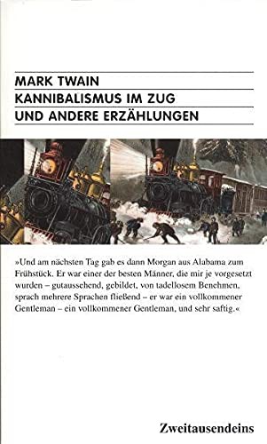 Kannibalismus im Zug und andere Erzählungen