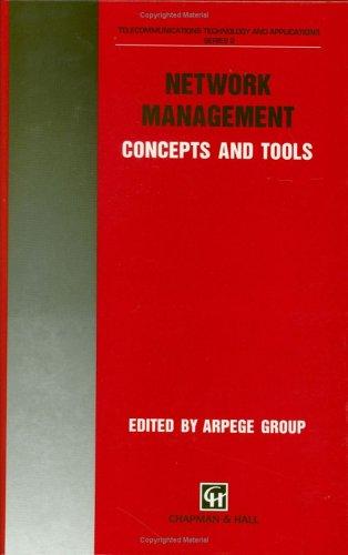 Network Management Concepts and Tools (Telecommunications Technology & Applications Series)