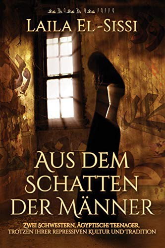 Aus dem Schatten der Männer