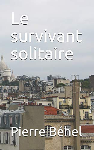 Le survivant solitaire