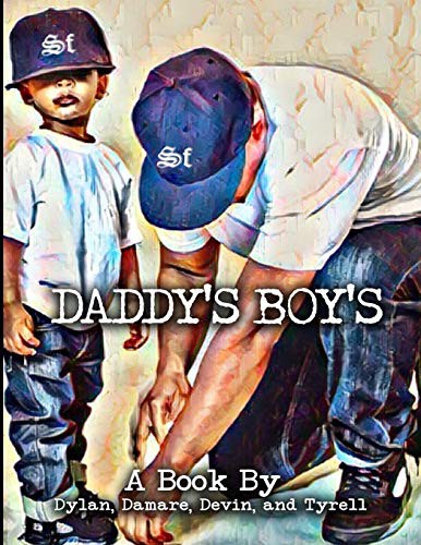 Daddy’s Boy’s