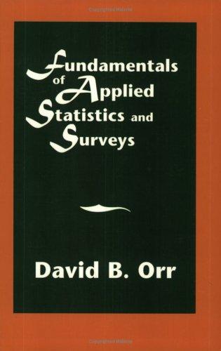 Fundamentals of applied statistics and surveys