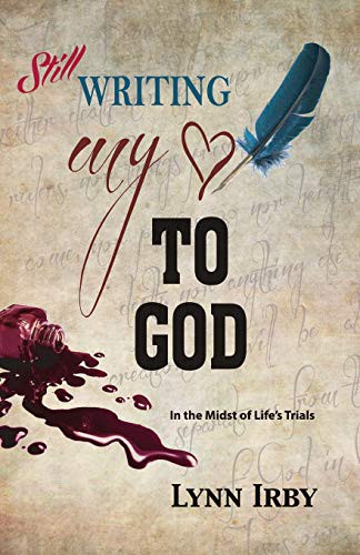 Still Writing My Heart to God