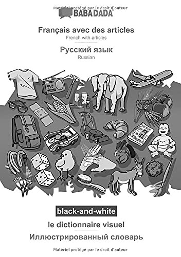 BABADADA black-and-white, Français avec des articles - Russian , le dictionnaire visuel - visual dictionary