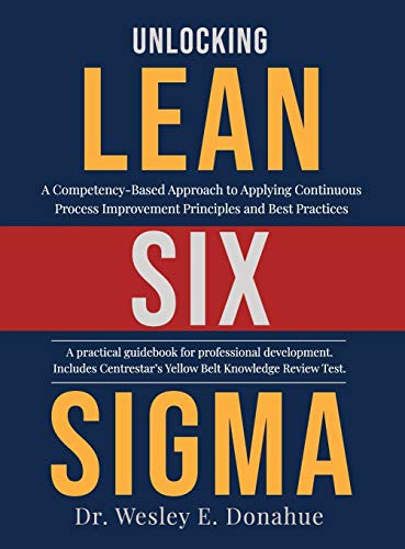 Unlocking Lean Six Sigma