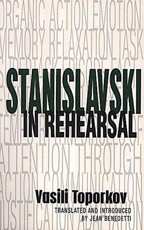Stanislavski in Rehearsal