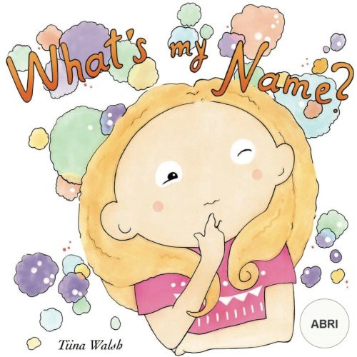 What's my name? ABRI