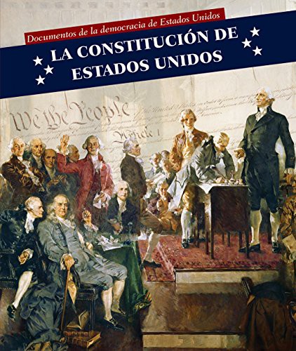 La Constitucion de Estados Unidos