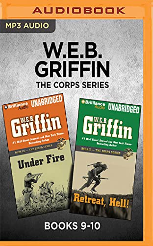 W.E.B. Griffin The Corps Series : Books 9-10