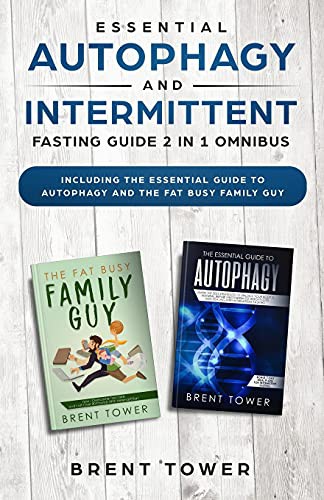 Essential Autophagy and Intermittent Fasting Guide 2 in 1 Omnibus