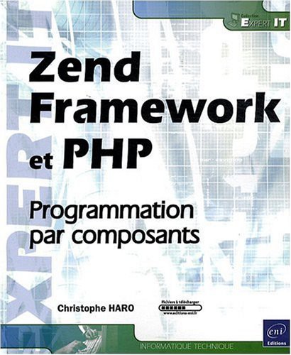 Zend Framework et PHP - La programmation par composants