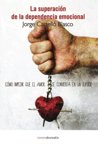 Superacion de la dependencia emocional