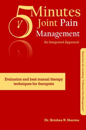 5 Minutes Joint Pain Management : An Integrated Approach