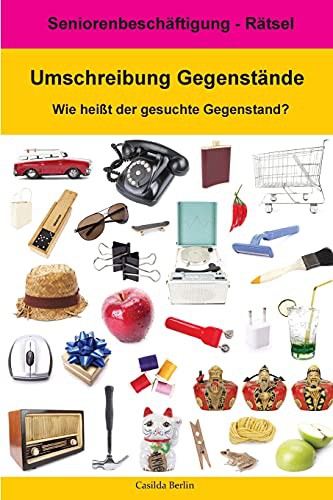 Umschreibung Gegenstände - Wie heißt der gesuchte Gegenstand?