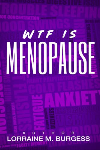 WTF is Menopause
