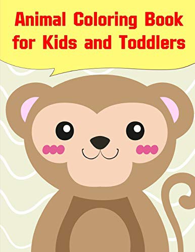 Animal Coloring Book for Kids and Toddlers