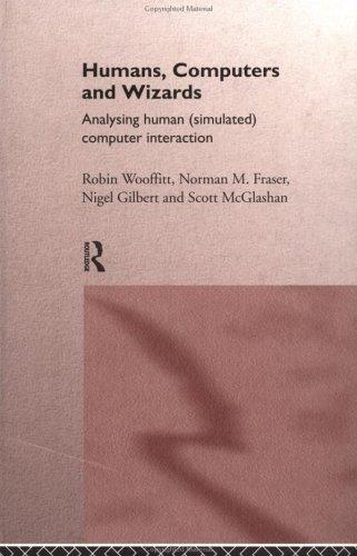 Humans, Computers and Wizards
