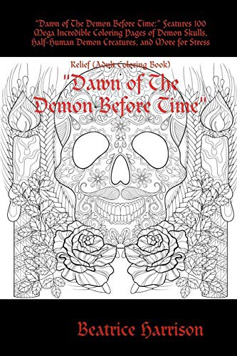 "Dawn of The Demon Before Time