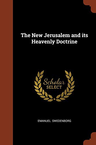 The New Jerusalem and its Heavenly Doctrine