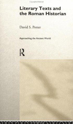 Literary texts and the Roman historian