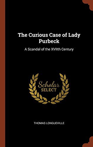 The Curious Case of Lady Purbeck