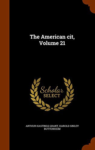 The American cit, Volume 21