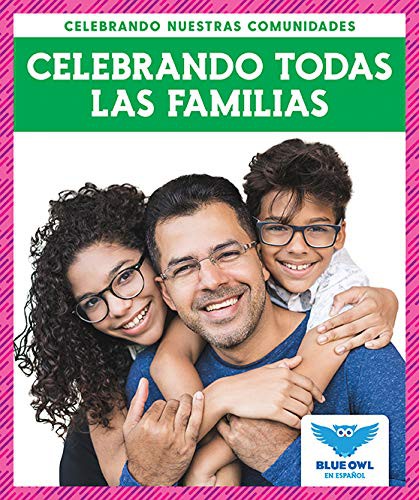 Celebrando todas las familias