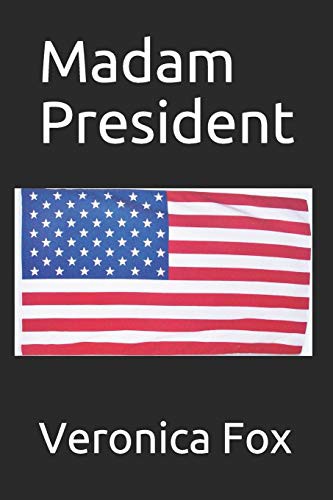 Madam President
