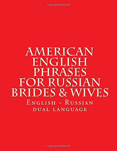 English American Phrases for Russian Brides & Wifes