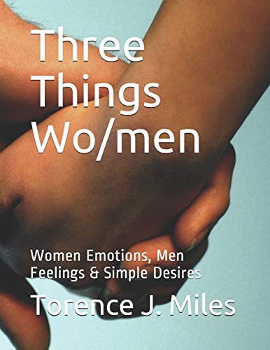 THREE THINGS WO/MEN