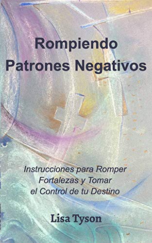Rompiendo Patrones Negativos