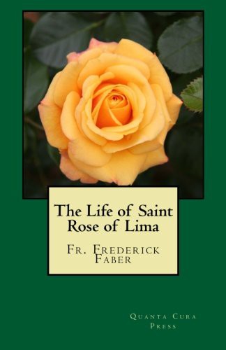 The Life of Saint Rose of Lima