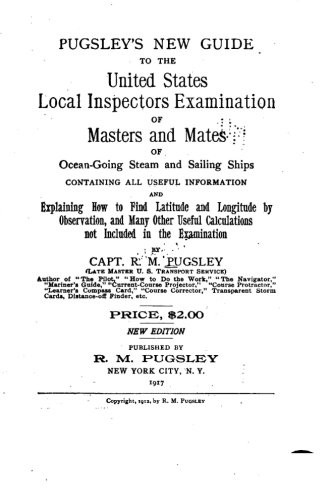 Pugsley's New Guide to the United States Local Inspectors Examination of Masters and Mates
