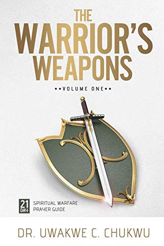 THE WARRIOR'S WEAPONS
