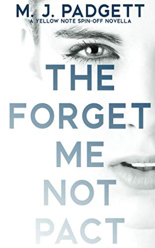 The Forget Me Not Pact