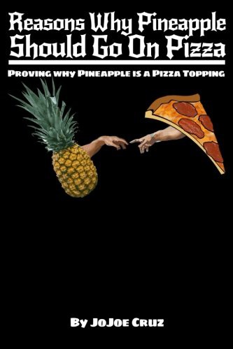 Reasons Why Pineapple Should Go On Pizza