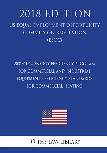 2001-01-12 Energy Efficiency Program for Commercial and Industrial Equipment - Efficiency Standards for Commercial Heating