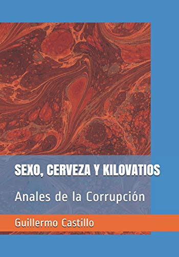 SEXO, CERVEZA Y KILOVATIOS