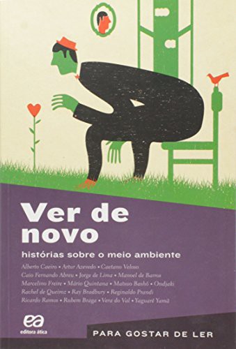 Ver de Novo. História Sobre o Meio Ambiente