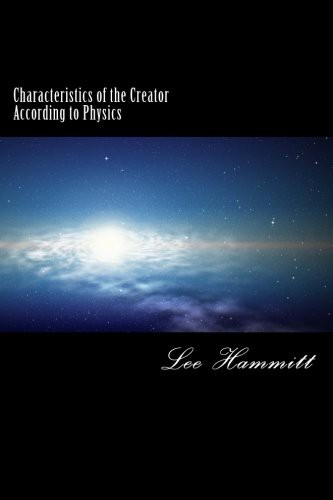 Characteristics of the Creator according to Physics