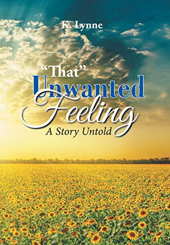 "That" Unwanted Feeling