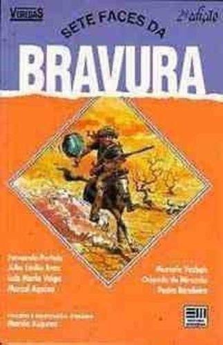 Sete Faces Da Bravura
