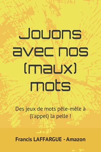 Jouons avec nos  mots
