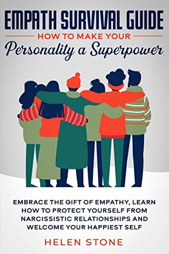Empath Survival Guide : How to Make Your Personality a Superpower