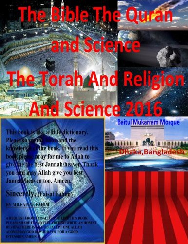 The Bible The Quran and Science The Torah And Religion And Science 2016