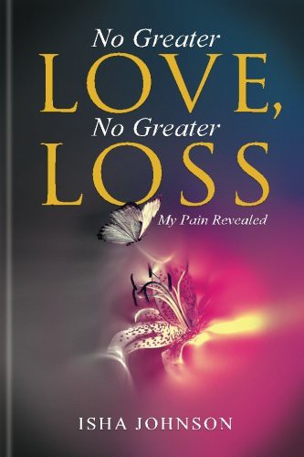 No Greater Love, No Greater Loss