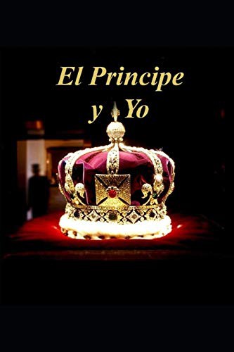 El Príncipe y Yo