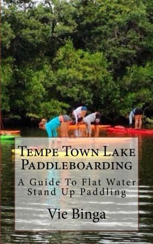 Tempe Town Lake Paddleboarding