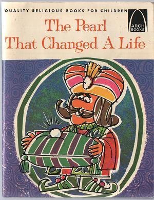 The Pearl That Changed a Life : Matthew 13