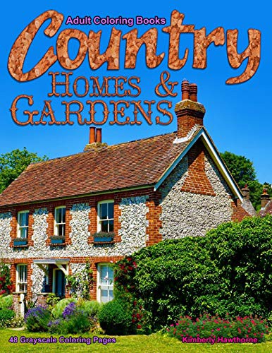 Adult Coloring Books Country Homes & Gardens